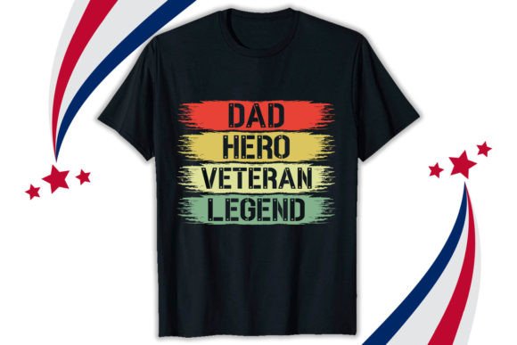 Dad Hero Veteran Legend T-shirt Design