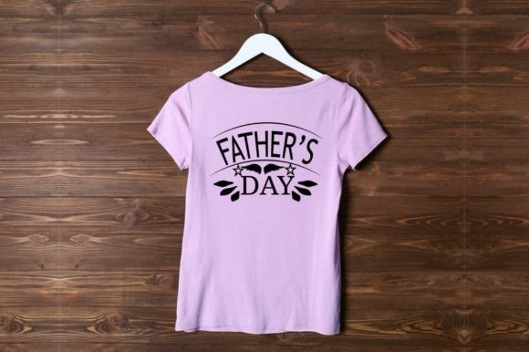 FATHER S DAY --HAPPY FATHER S DAY QUOTE T-Shirt Design Graphics