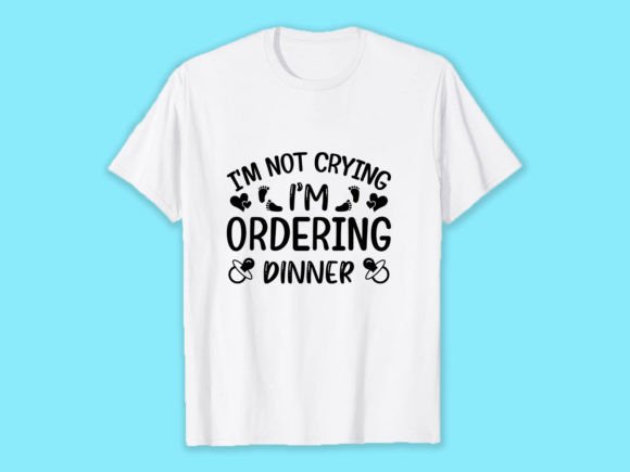 I'm Not Crying, I'm Ordering Dinner Graphics