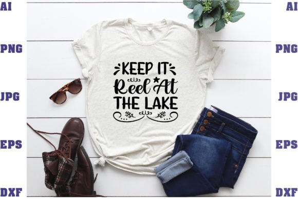 Keep It Reel at the Lake: Graphics for T-Shirt Designs