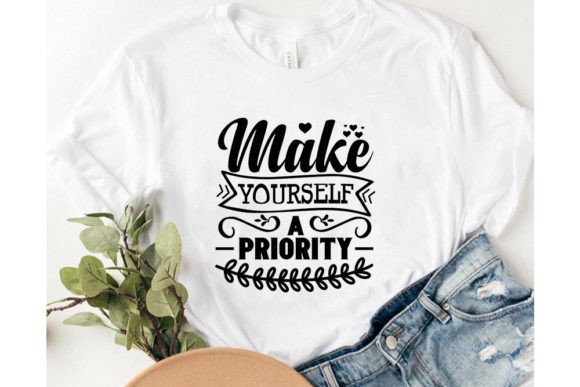 Make Yourself a Priority