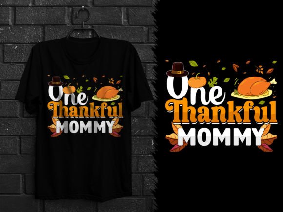 Thanksgiving Day One Thankful Mommy Graphics