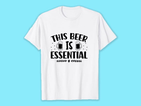 This Beer is Essential Graphics & T-Shirt Designs Review