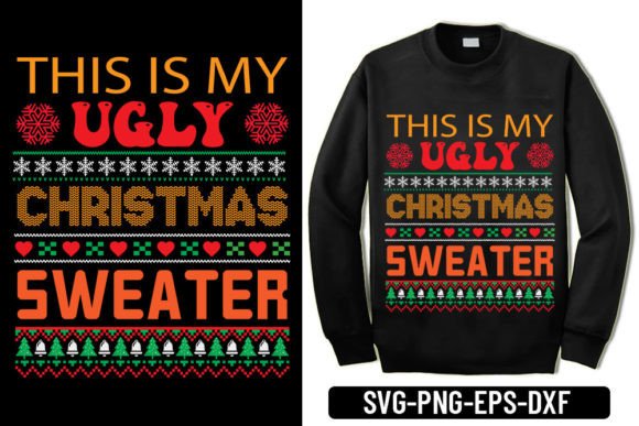 This is My Ugly Christmas Sweater Graphics