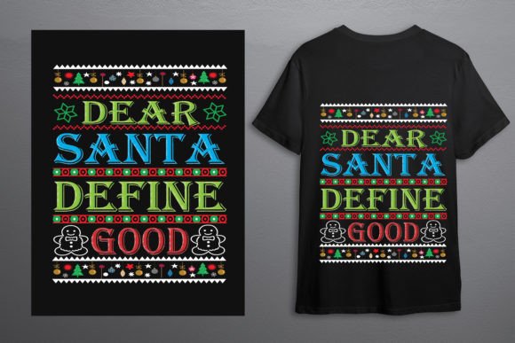 Ugly Sweater - Dear Santa, Define Good Graphics
