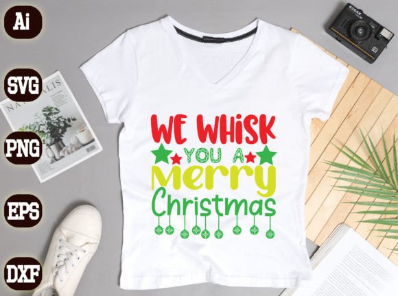 We Whisk You a Merry Christmas 321 Graphics