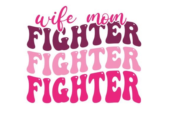 Wife Mom Fighter Sublimation Design Review